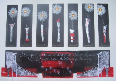 I'LL GIVE YOU A DAISY A DAY DEAR - $720.00-(Sold)
