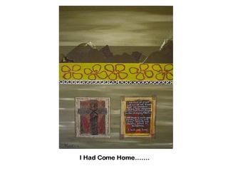 I HAD COME HOME